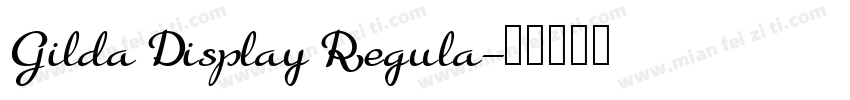 Gilda Display Regula字体转换